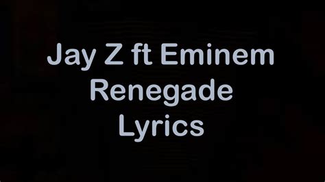 renegades letra|renegade lyrics jay z.